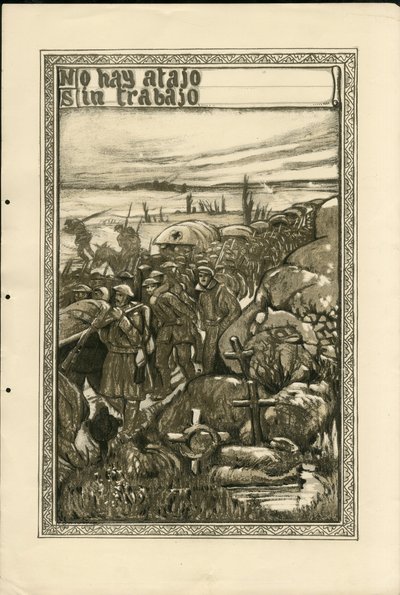 Illustration av Francisco Sancha Lengo (1874-1936) - Flying Leaf, cirka 1915 - Det finns ingen genväg utan arbete - War of 14 -18, Tranchees, Spanska språket, Utländsk press - Fångar av Francisco Sancha y Lengo