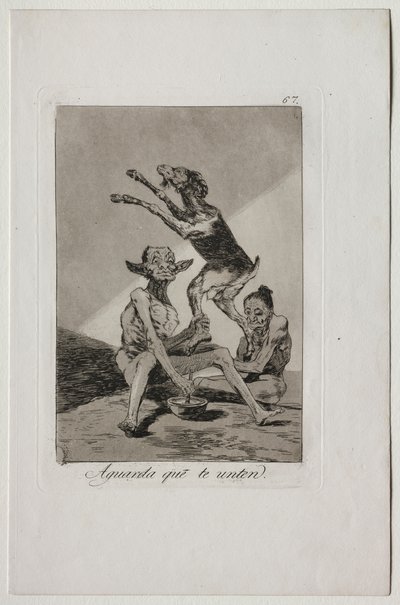Caprichos: Vänta tills du har blivit smord av Francisco de Goya