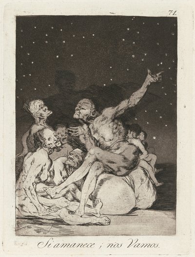 Si amanece; nos vamos (När dagen rasar kommer vi att vara lediga) av Francisco de Goya