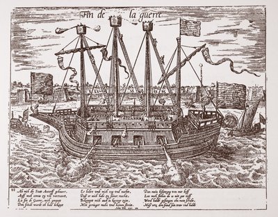 "Fin de la Guerre", krigsfartyg som byggdes för de förenade provinserna, 1585 av Franz Hogenberg