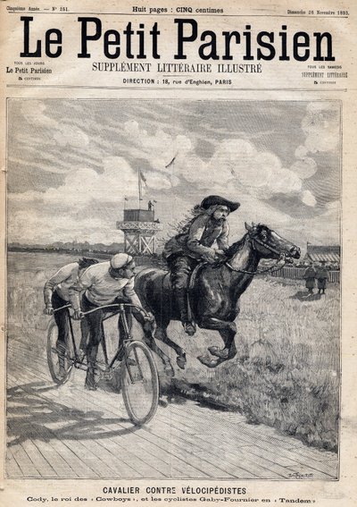 En ryttare tävlade mot velocipedister: William Frederic Cody (1846-1917), känd som Buffalo Bill, känd som King of the Cowboys och cyklisterna Gaby och Fournier in Tandem. En av tidningarna "Le petit Parisien"" 1893-11-26 (gravyr) av French School