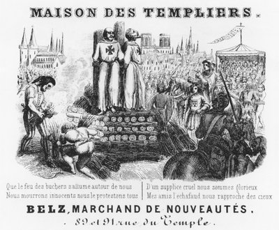 Tempelherrarnas bränning, sedelrubrik för en drapeributik, Maison des Templiers, Belz, rue du Temple, Paris, ca 1840 av French School