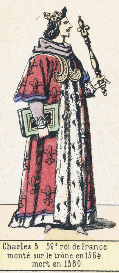 Karl 5, 52:e kung av Frankrike, besteg tronen 1364, dog 1380 (färgad gravyr) av French School