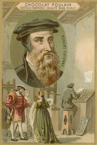 Choklad Poulain handelskort, Robert Estienne av French School