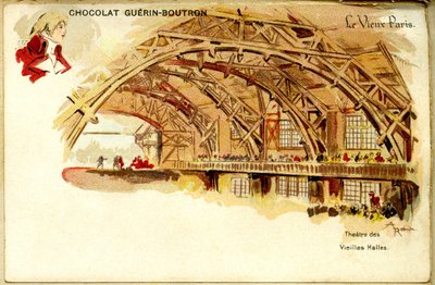 Chokladkromolitografi Guerin Boutrons choklad, DET GAMLA PARIS, Théâtre des Vieilles halles av French School