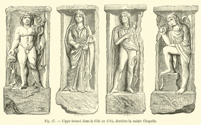 Cippus hittades i staden 1784, bakom Sainte Chapelle av French School