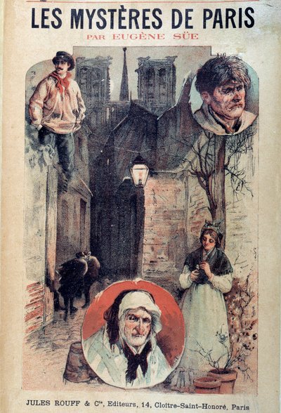 Omslag till "" Les mysteres de Paris"" av Eugene Sue (1804-1857), utsikt över en parisisk gränd och karaktärer av French School