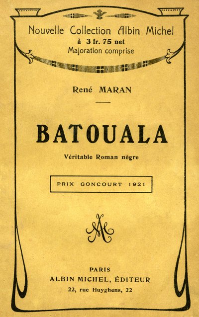 Omslag till boken "Batouala, veritable novel negre" av Rene Maran av French School