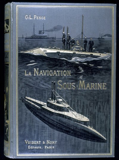 Omslaget till boken "" La navigation sous-marine"", av Pesce, ed. Vuibert av French School