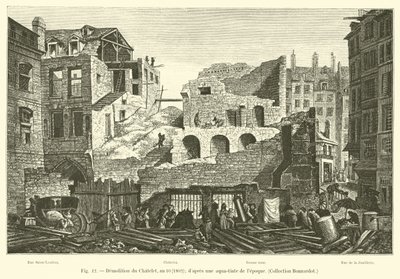 Rivning av Chatelet, år 10, 1802; efter en akvatint av lepoque, Bonnardot Collection av French School