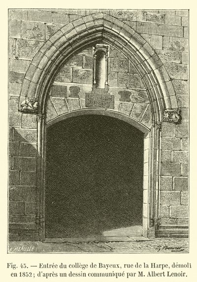 Ingången till Bayeux college, rue de la Harpe, revs 1852; från en teckning kommunicerad av M Albert Lenoir av French School