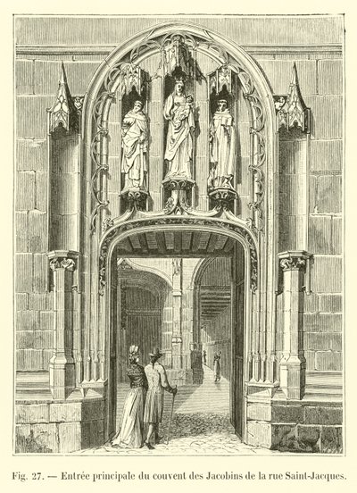 Huvudingången till jakobinerklostret från rue Saint-Jacques av French School