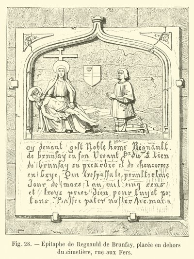 Epitafium av Regnauld de Brunfay, placerat utanför kyrkogården, rue aux Fers av French School