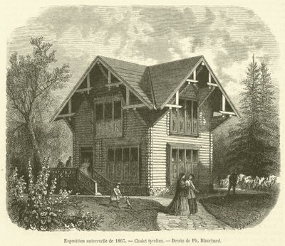 Universell utställning 1867, tyrolsk stuga (gravyr) av French School