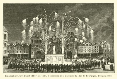 Fyrverkerier, avfyrade framför stadshuset, med anledning av födelsen av hertigen av Bourgogne, 8 augusti 1682 av French School