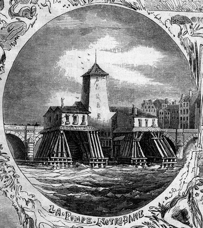 Fontänen i Paris: utsikt över Pompe Notre Dame (1676). Denna hydraulpump revs 1858. Gravyr i "" Le Monde Illustré"" nr 254 den 22 februari av French School