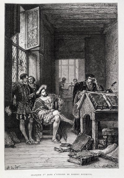 Francois 1:a i Robert Estiennes ateljé - gravyr av French School