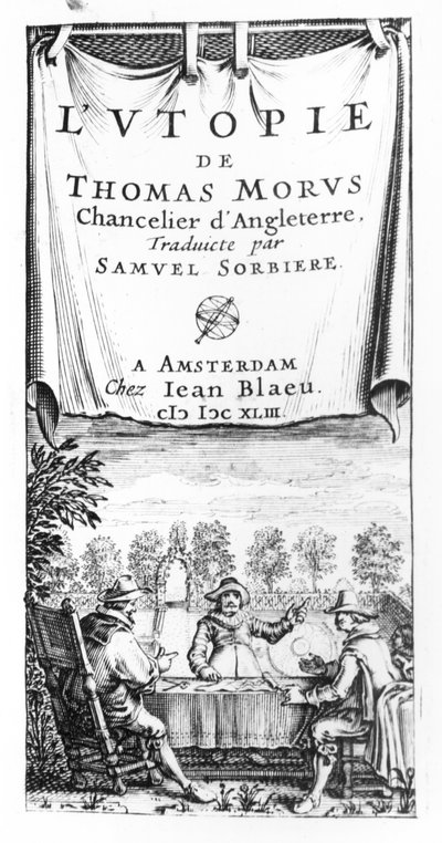 Frontispice av The Utopia of Thomas More (1478-1535), Englands kansler, översatt av Samuel Sorbiere, pub. av Jan Blaeu (d.1673) i Amsterdam, 1643 av French School