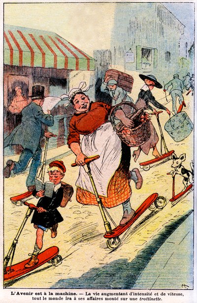 I framtiden, livet ökar i intensitet och hastighet, kommer alla att gå till sin verksamhet får på en skoter. 1919 (gravyr) av French School