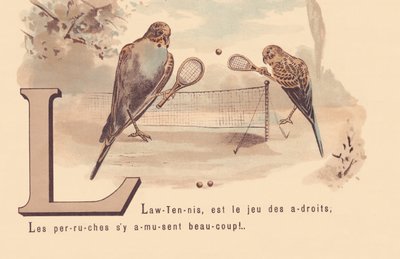L: Lawn-Tennis, är de smartas spel; Parakiter har väldigt roligt! av French School