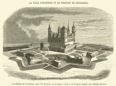Cronsborgs slott, på ön Seeland, vid Sund, fågelperspektiv (gravyr) av French School