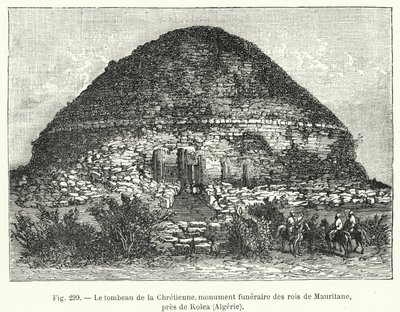Chretienne-graven, begravningsmonument av kungarna av Mauritane, nära Kolea, Algeriet (gravyr) av French School
