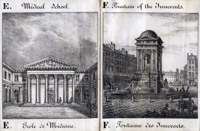 Bokstäver E och F: School of Medicine and the Fountain of the Innocents - "Alphabet Picturesque des Monumens de Paris" c.1840 (gravyr) av French School