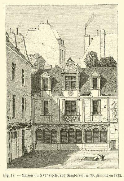 1500-talshus, rue Saint-Paul, nr 39, revet 1832 av French School