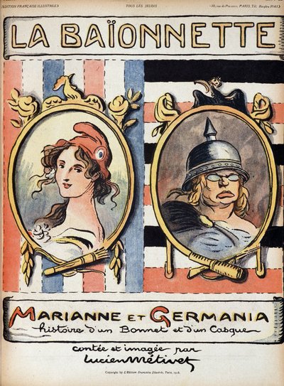 Marianne och Germania, berättelse om en hatt och en hjälm - i "" La Bayonette"" från 1918-04-18 av French School