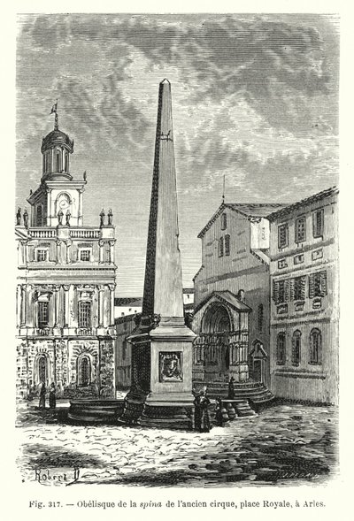 Obelisk av den gamla cirkusens ryggrad, Place Royale, i Arles (gravyr) av French School