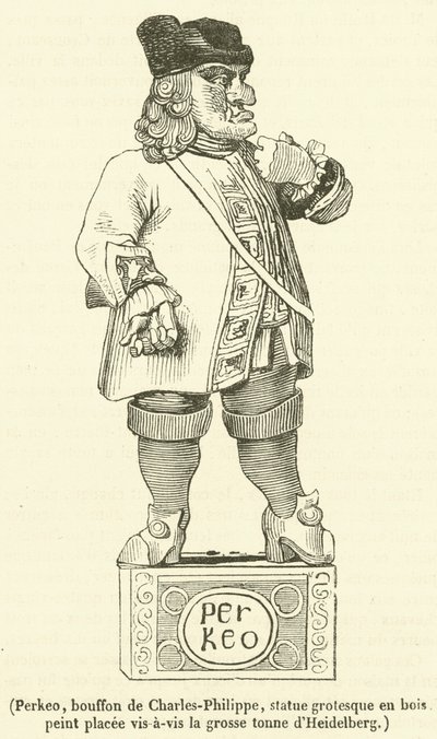 Perkeo, gycklare av Charles-Philippe, grotesk staty i målat trä placerad mitt emot det stora ton av Heidelberg (gravyr) av French School