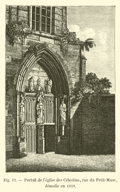 Portalen till Celestins-kyrkan, rue du Petit-Musc, revs 1849 av French School