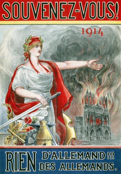 Affisch "" Kom ihåg! 1914. Inget tyskt!!! av tyskarna””. (Marianne visar katedralen i Reims i brand), publicerad omkring 1915. av French School