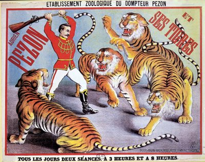 Affisch som annonserar Adrien Pezon och hans tigrar, c.1897 av French School