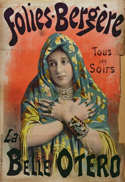 Affisch som reklamerar La Belle Otero på Folies Bergere, ca 1892-94 av French School