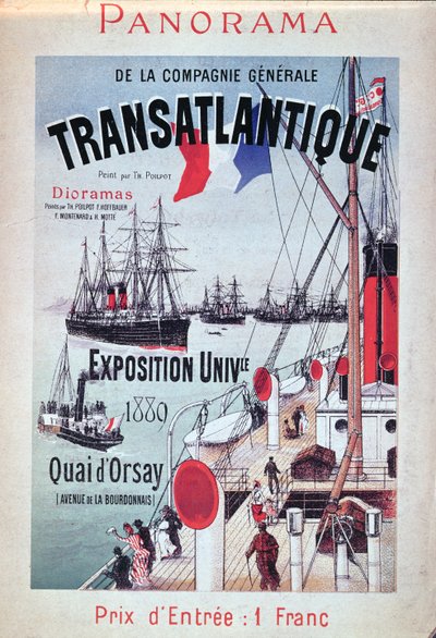 Affisch med reklam för Compagnie Generale Transatlantiques monter vid den allmänna utställningen, 1889 av French School