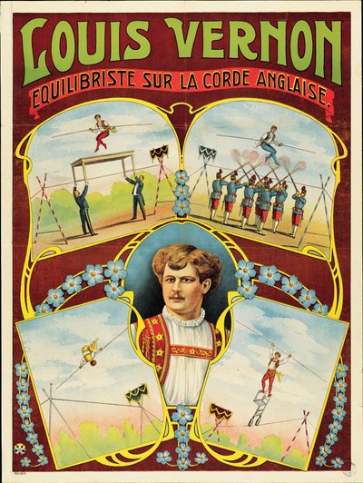 Affisch som reklamerar framträdanden för tightrope-vandring av Louis Vernon av French School