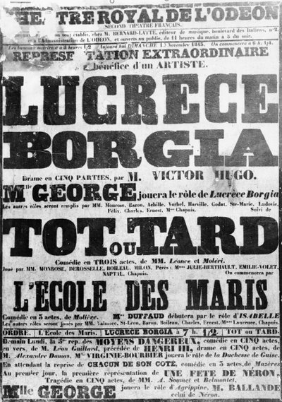 Affisch för framförandet av Lucretia Borgia vid Odeon, 1843 av French School