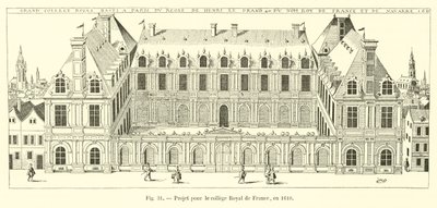 Projekt för Royal College of France, 1610 av French School