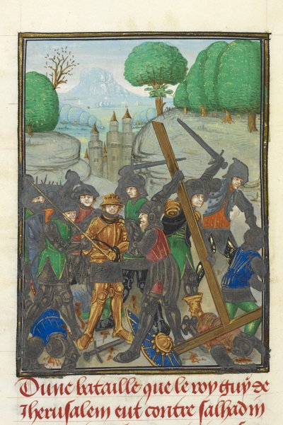 Royal MS 15 E I, f. 433v, Guy of Lusignans nederlag av Saladin och förlusten av korset, från 