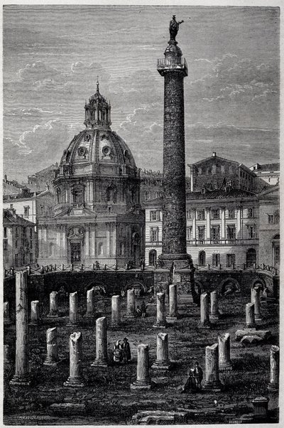 Trajanus torg och kolumn (Trajanes kolumn) (Colonna Traiana) och Ulpian Basilica (resa med Francis Wey 1864-1868) - i "" Tour du Monde"" 2:a veckan 1869 av French School
