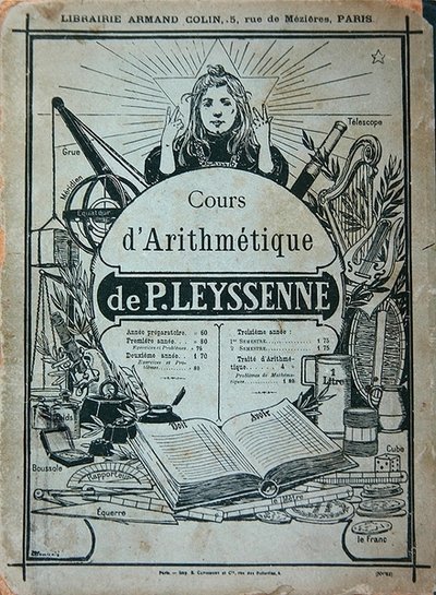 Läroboksomslag för en aritmetisk kurs av P. Leysenne, utgiven av Librairie Armand Colin, Paris, slutet av 1800-talet (litografi). av French School