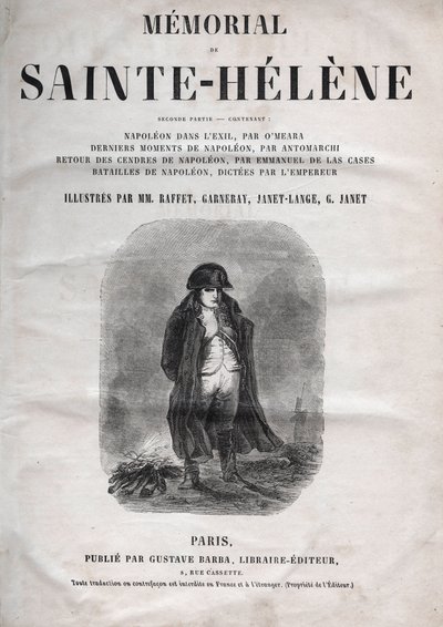 Minnesmärket över St. Helene av greve Emmanuel de Las Cases (1766-1842) (Saint Helene) - Napoleon a Sainte-Helene - upplagan av 1860 av French School