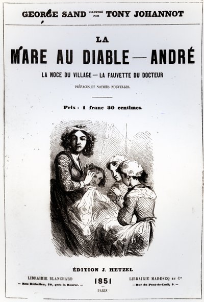 Titelsidan för The Devils Pool av George Sand, illustrerad av Tony Johannot, 1851 av French School