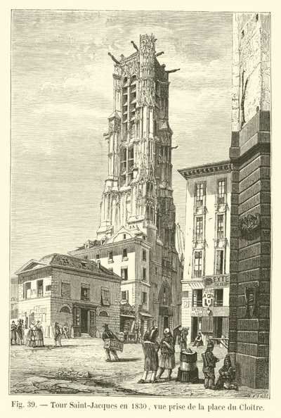 Tour Saint-Jacques 1830, vy tagen från Place du Cloitre av French School