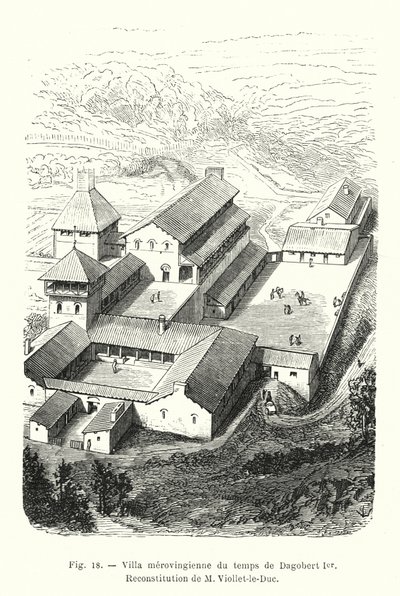 Merovingervilla från Dagobert I:s tid, Rekonstruktion av M Viollet-le-Duc (gravyr) av French School