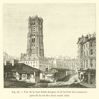 Utsikt över Saint-Jacques-tornet och Cour du Commerce, tagen från rue des Arcis före 1830 av French School