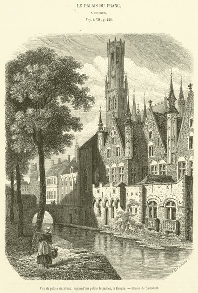 Utsikt över Palais du Franc, nu domstolsbyggnaden, i Brygge (gravyr) av French School