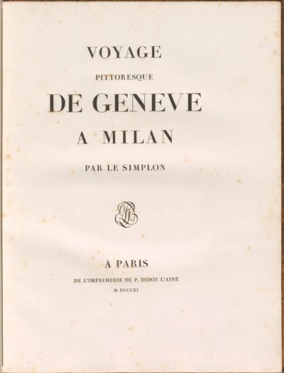 Naturskön resa från Genève till Milano via Simplon av Gabriel Ludwig Lory, Mathias Gabriel Lory