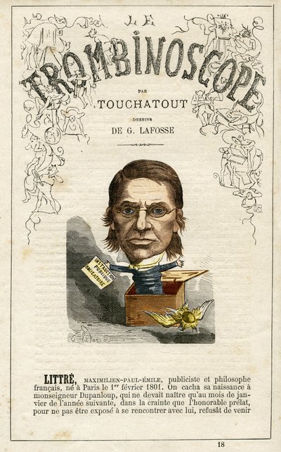 Emile LITTRE (1801-1881) - illustration från "Le Trombinoscope", en satirisk politisk tidskrift av Leon-Charles Bienvenu, känd som Touchatout (1835-1910) monografi N. 18, Imprimerie Vallee, Paris av Georges Lafosse